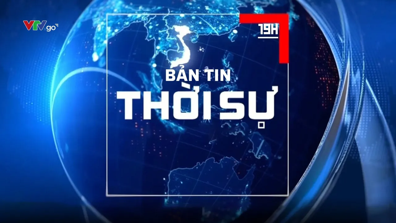 Bản tin Thời sự 19h | 14/11/2025